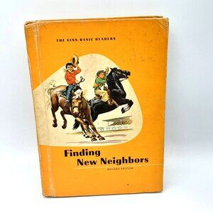 Finding New Neighbors RUSSELL et al 1964 HB Ginn Basic Readers Revised Ed.